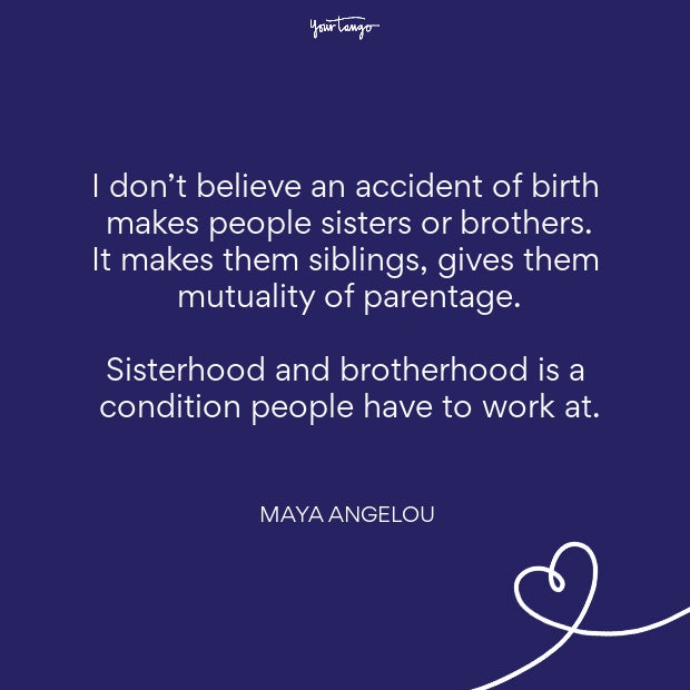 Maya Angelou brother quote sister quote national siblings day