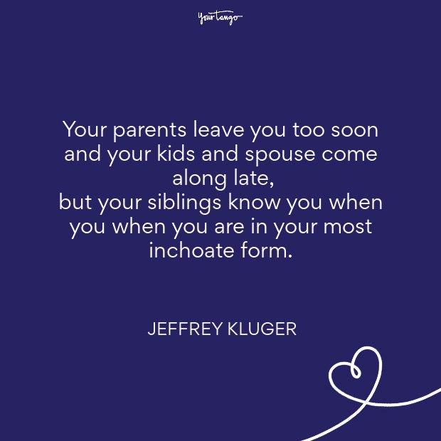 Jeffrey Kluger brother quote sister quote national siblings day
