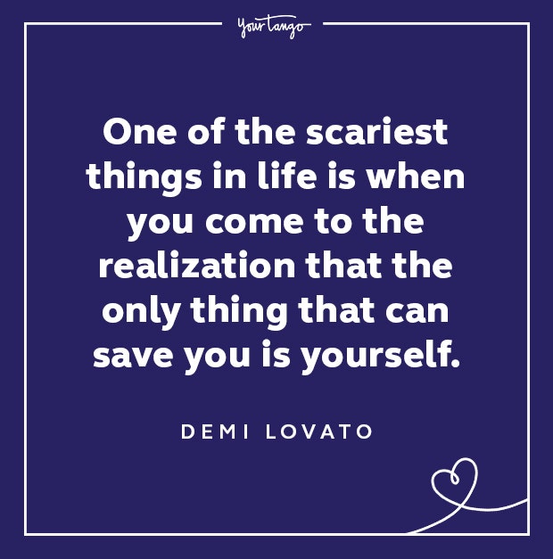demi lovato quotes only thing that can save you is yourself