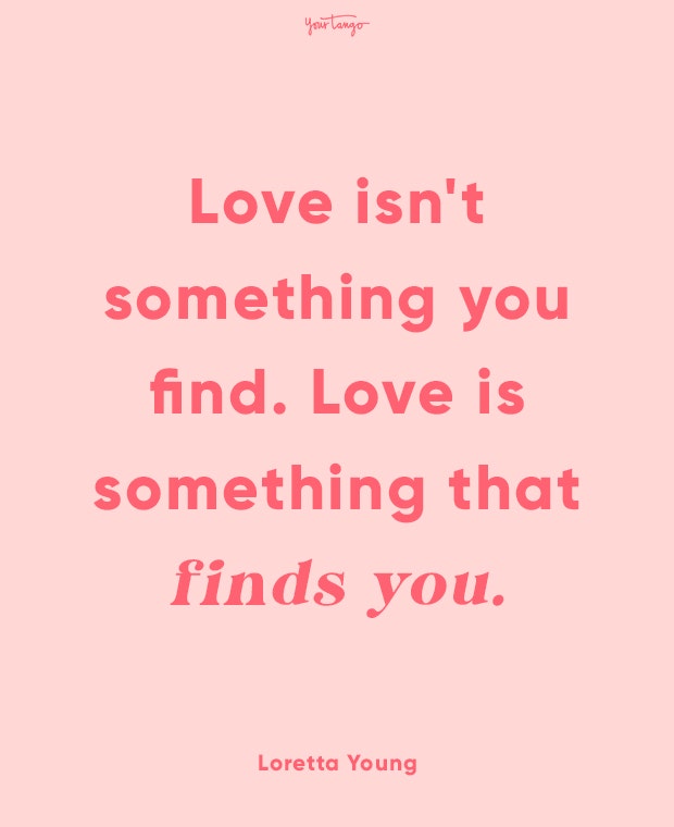loretta young finding love quotes