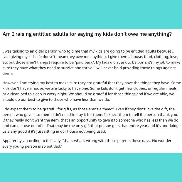 mom told she&#039;s raising entitled adults after saying she doesn&#039;t want her kids to feel they owe her for giving them life