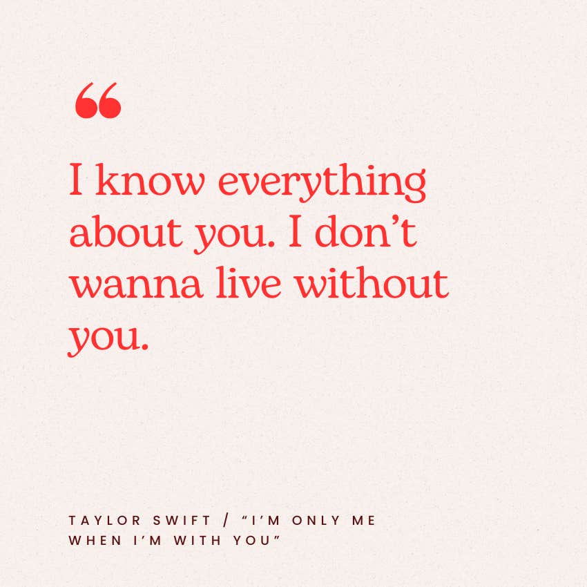 taylor swift love quotes i&#039;m only me when i&#039;m with you