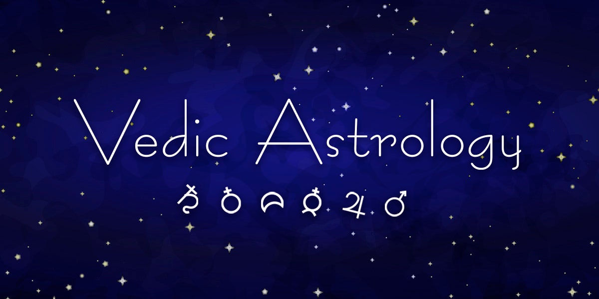 Vedic Astrology: Signs, Dates & Meanings
