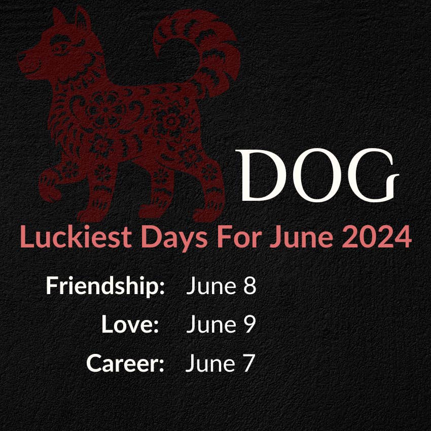 dog chinese horoscope june 2024 lucky days