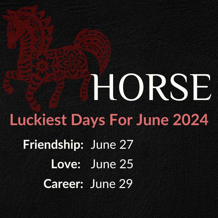 horse chinese horoscope june 2024 lucky days