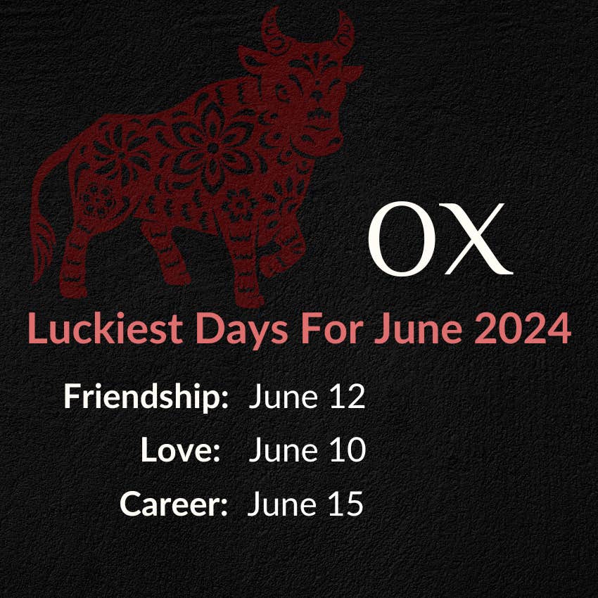 ox chinese horoscope june 2024 lucky days