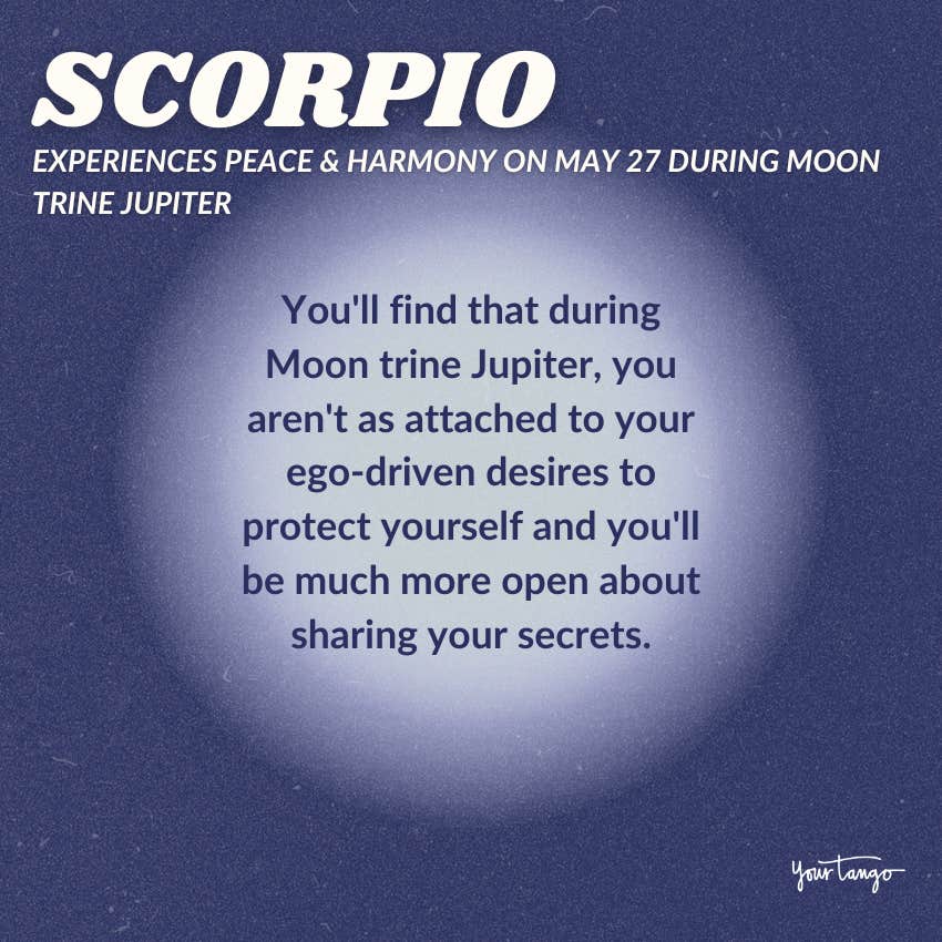 scorpio moon trine jupiter may 27 horoscope