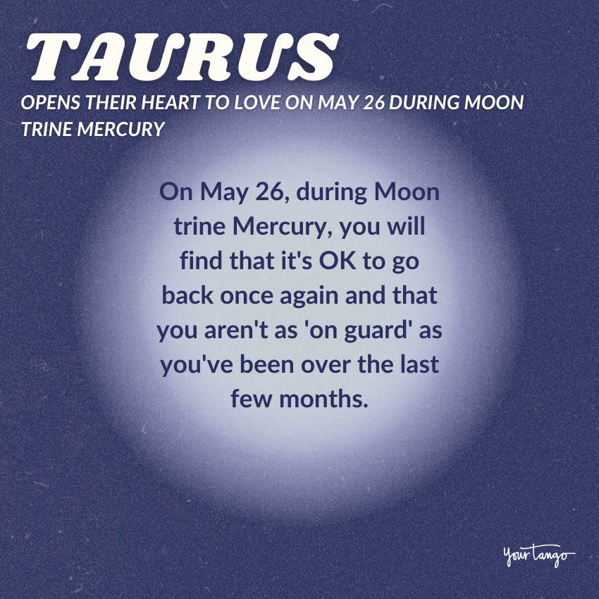 taurus moon trine mercury may 26 horoscope