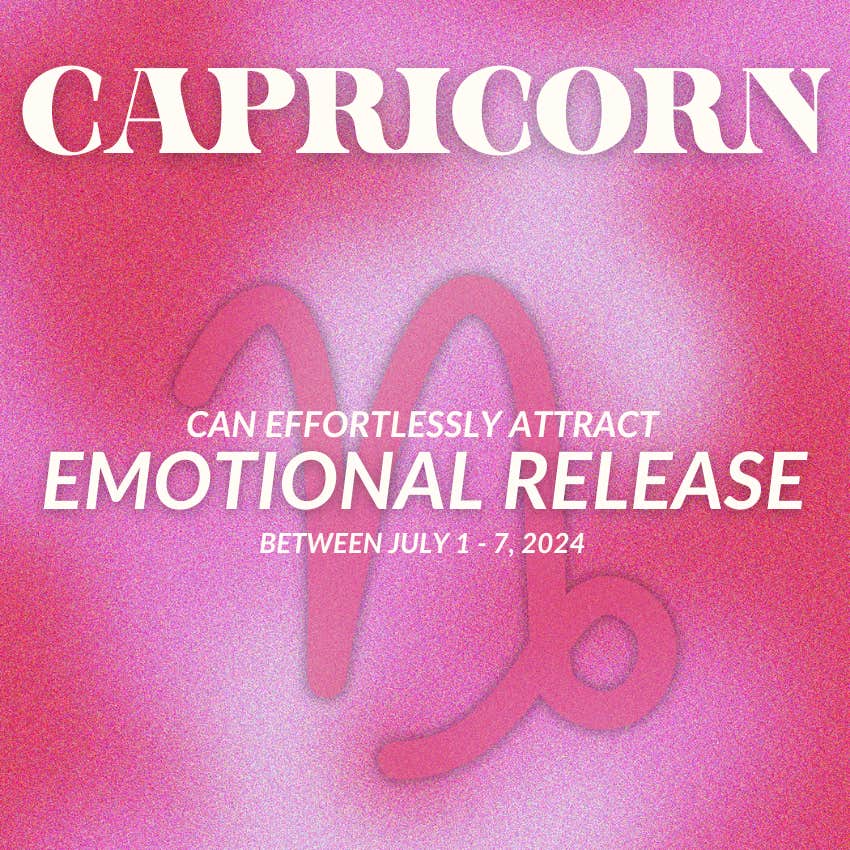 what capricorn can effortlessly attract july 1 - 7