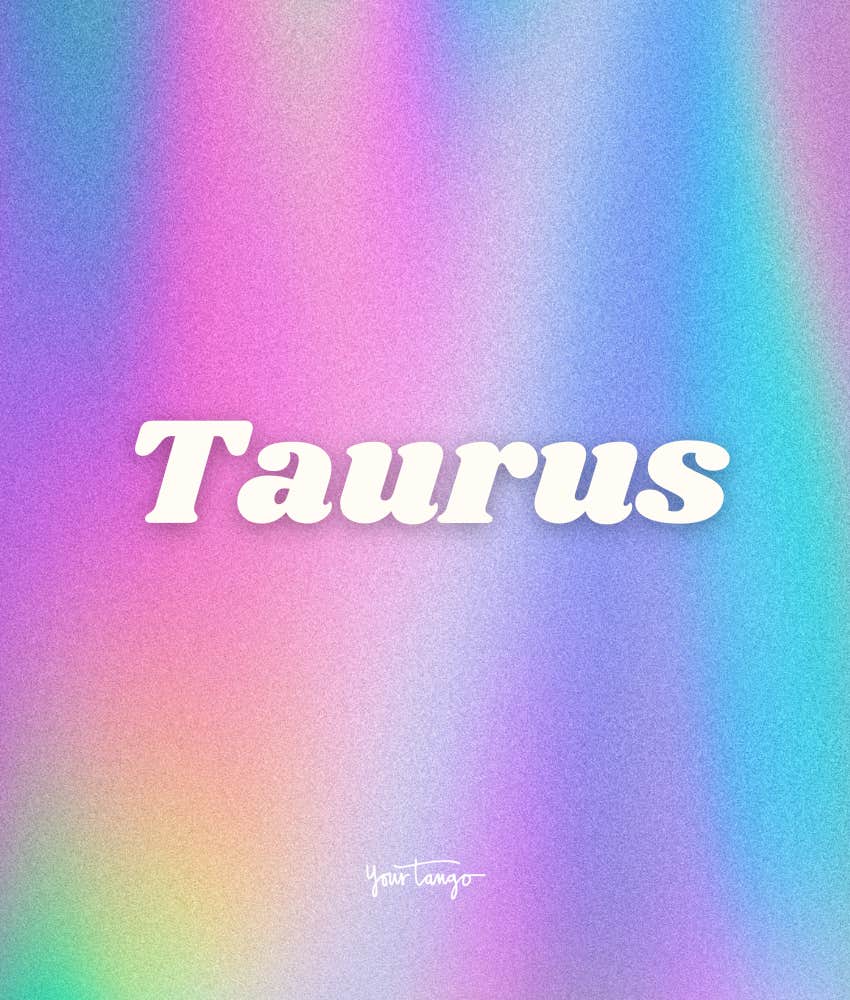 Taurus Zodiac Signs Are Blessed With Good Fortune On June 29, 2024