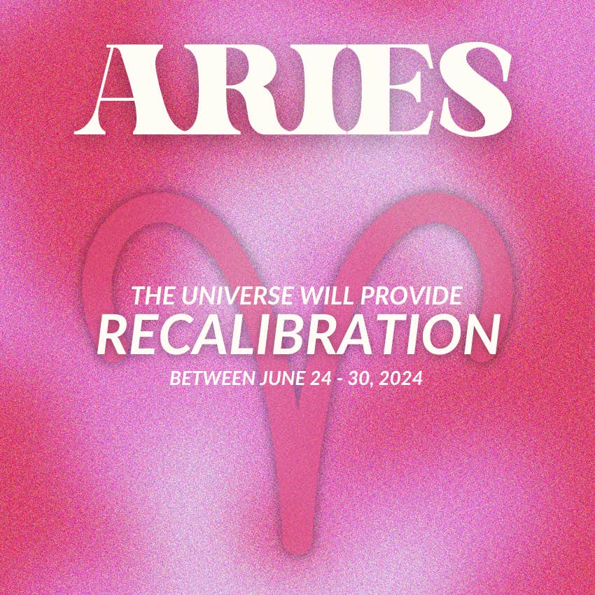 what universe provides aries june 24-30