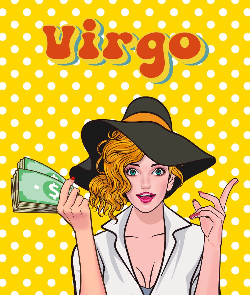 Virgo Zodiac Signs Experience Financial Abundance On August 1, 2024