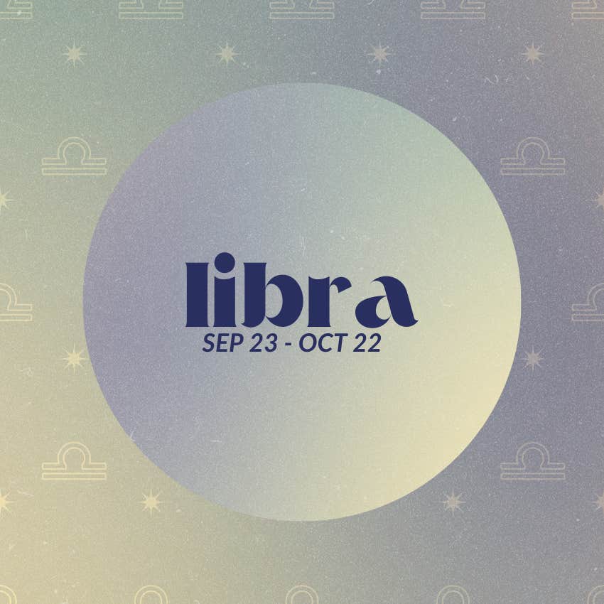 Universe Has A Specific Message For Libra Zodiac Signs On August 15, 2024