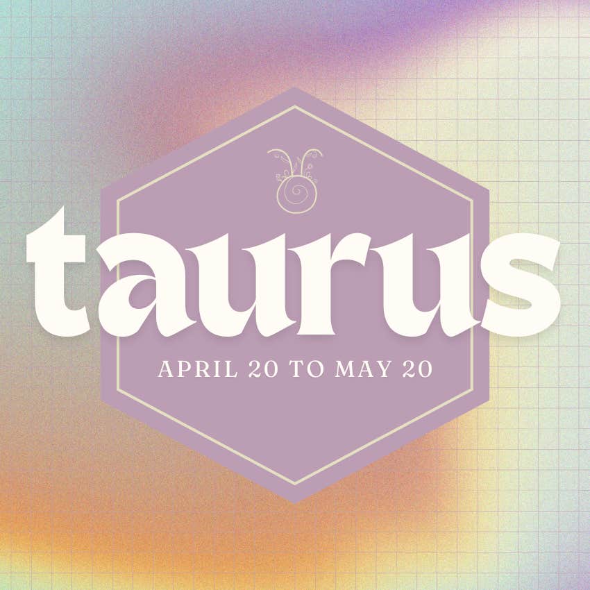 Taurus Zodiac Signs Encounter Good Luck On September 4, 2024