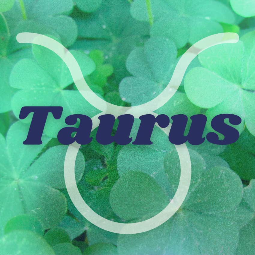 Taurus Zodiac Sign Lucky Day Week September 30 - October 6, 2024