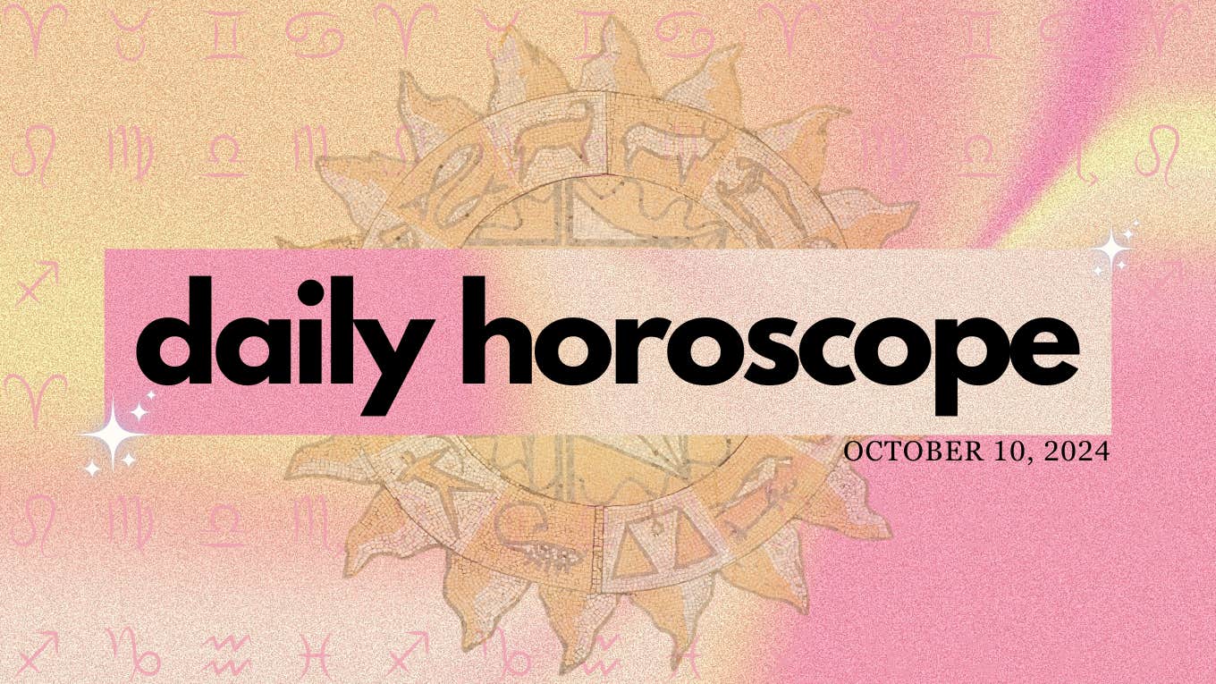 Horoscope For Each Zodiac Sign On October 10, 2024 — The First Quarter Moon Is Here