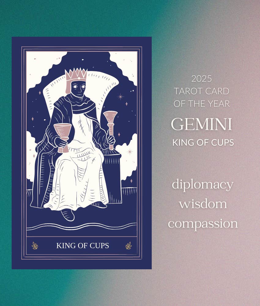 gemini 2025 tarot horoscope king of cups