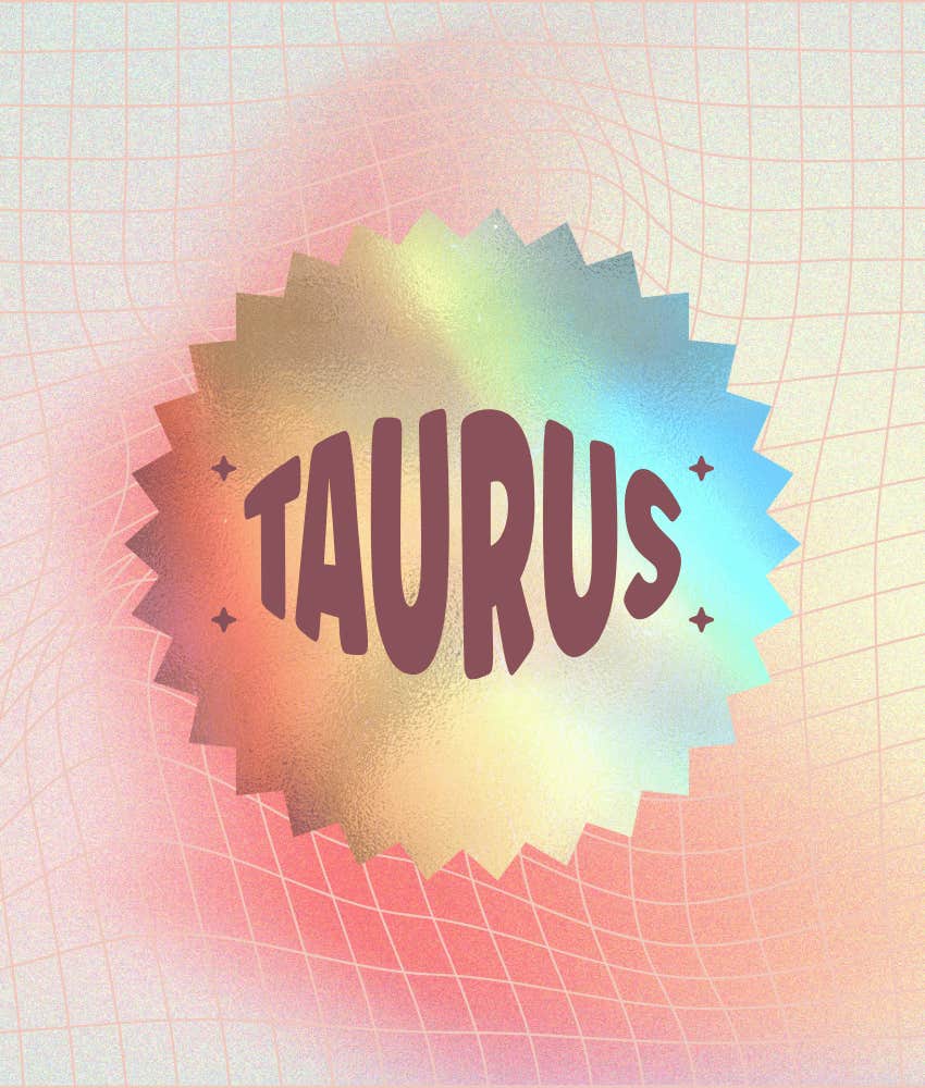 taurus life lesson zodiac sign will learn week november 11-17, 2024