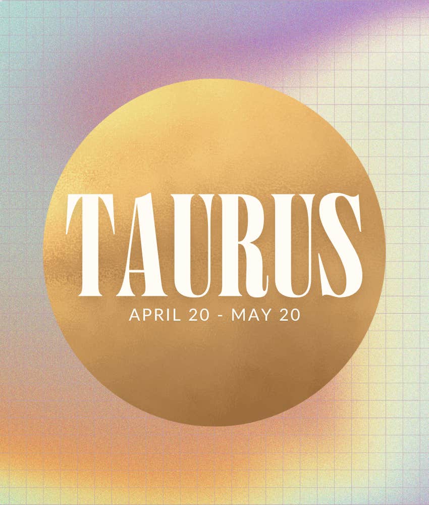 taurus zodiac signs powerful horoscopes december 10, 2024