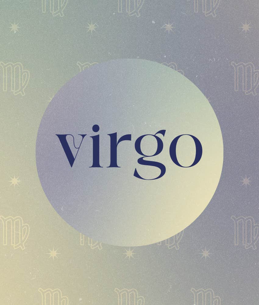 Virgo Zodiac Signs Experience Meaningful Abundance On January 2, 2024