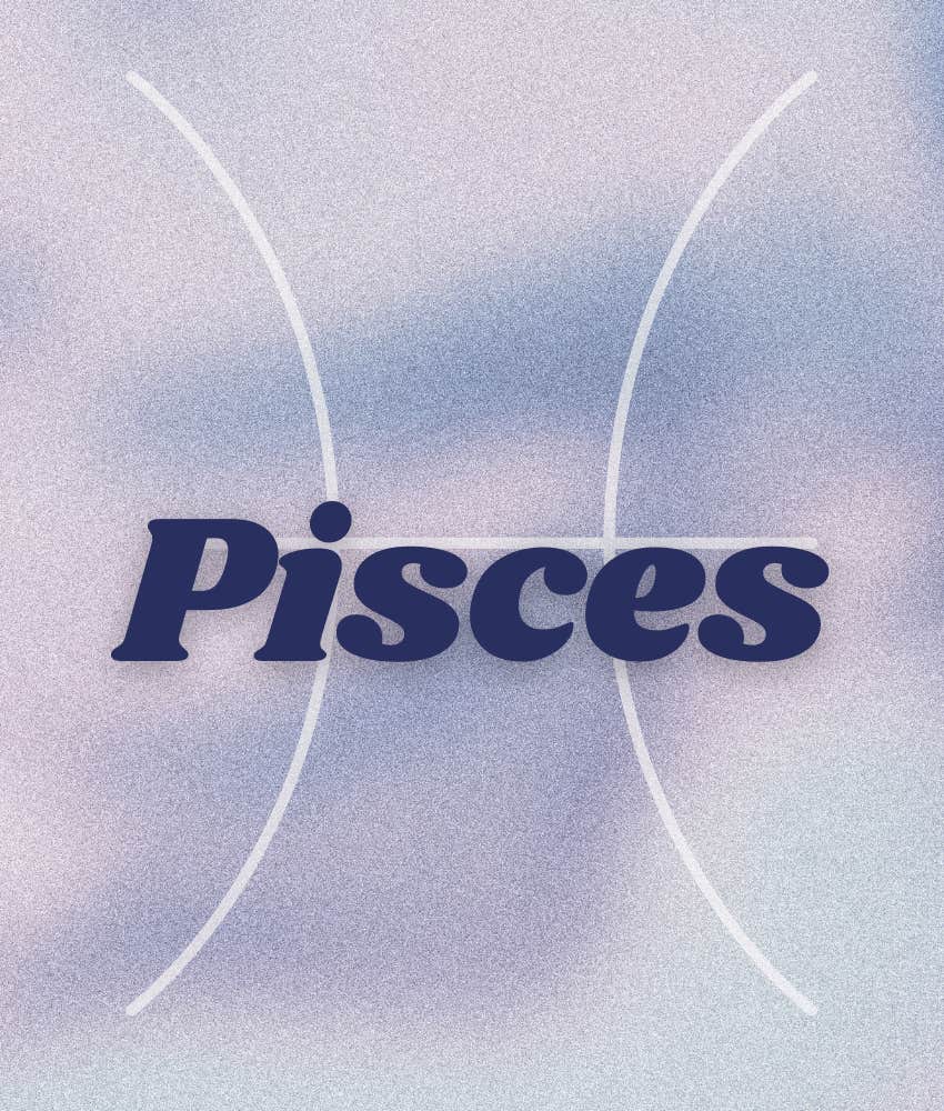 pisces zodiac sign main character 2025