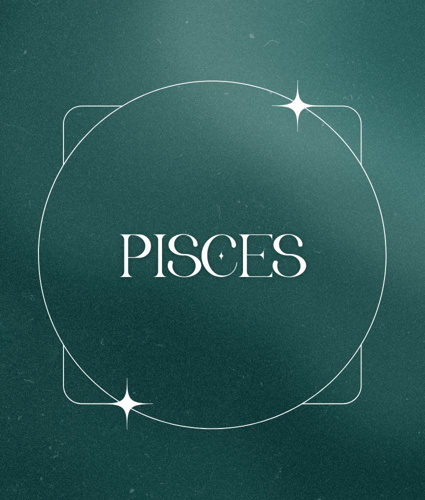 pisces luckiest day horoscopes zodiac sign january 20-26, 2025