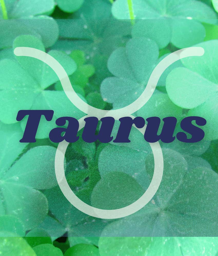 taurus luckiest day horoscopes zodiac signs january 27 - february 2, 2025