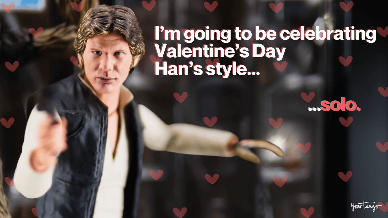 han solo funny valentine's day quotes singles awareness day