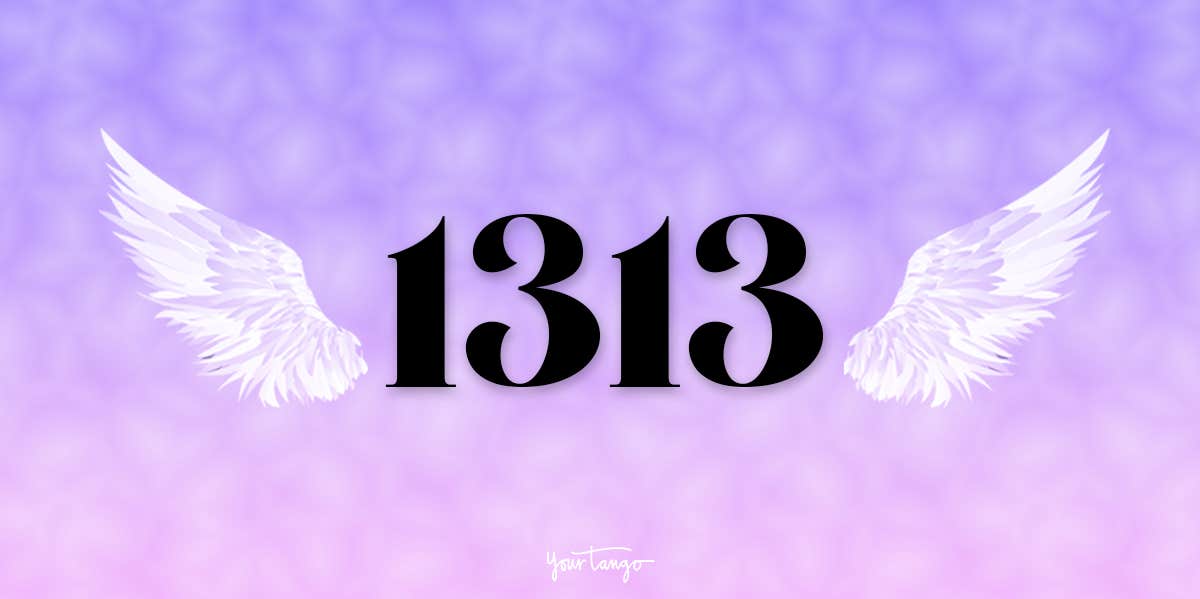 Angel Number 1313 Spiritual Meanings | YourTango