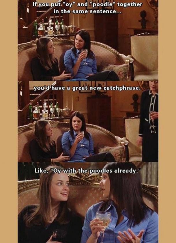 20 Gilmore Girls Quotes That Prove Lorelai And Rory Had The Best