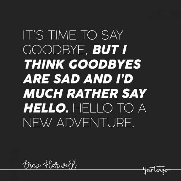 62 Sad Goodbye Quotes To Help You Say Farewell Yourtango
