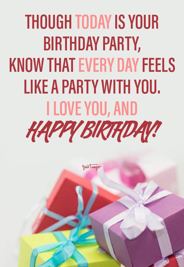 best happy birthday quotes wishes husbands every day feels like a party