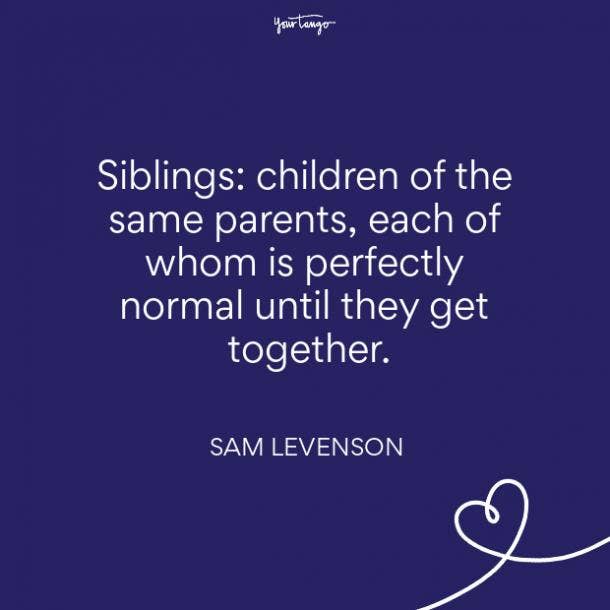 sibling quotes brother and sister
