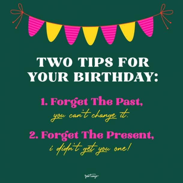 100 Funny Happy Birthday Quotes Wishes For Best Friends Yourtango