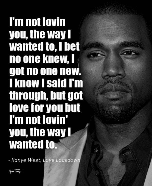 relatable iconic lyrics on X: kanye west / true love   / X