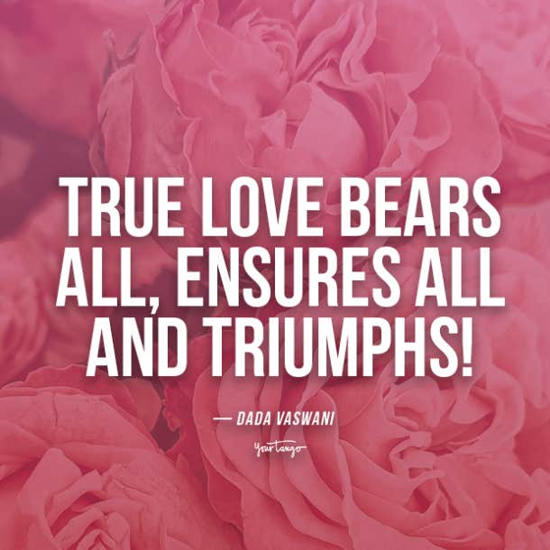 Dada Vaswani Quote: “True love is selfless. It is prepared to