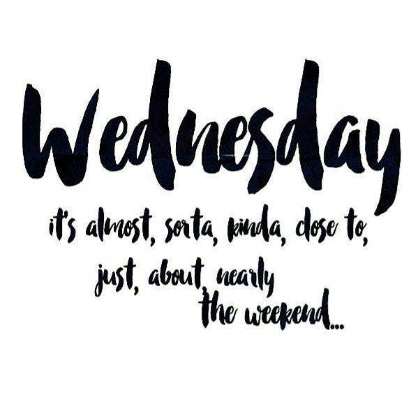 wednesday hump day quotes and sayings