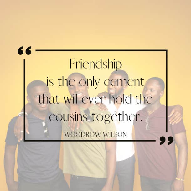 cousin best friend quotes