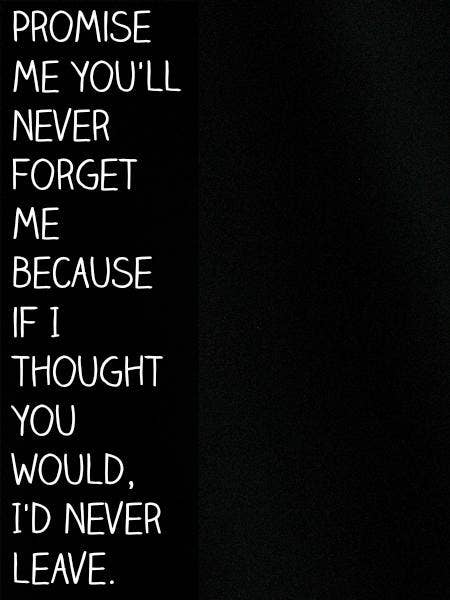 Foret Image Never Forget Someone You Love Quotes