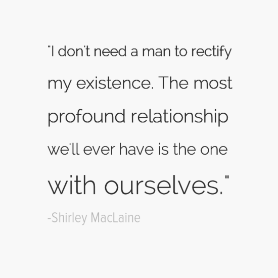 shirley maclaine quote about being single