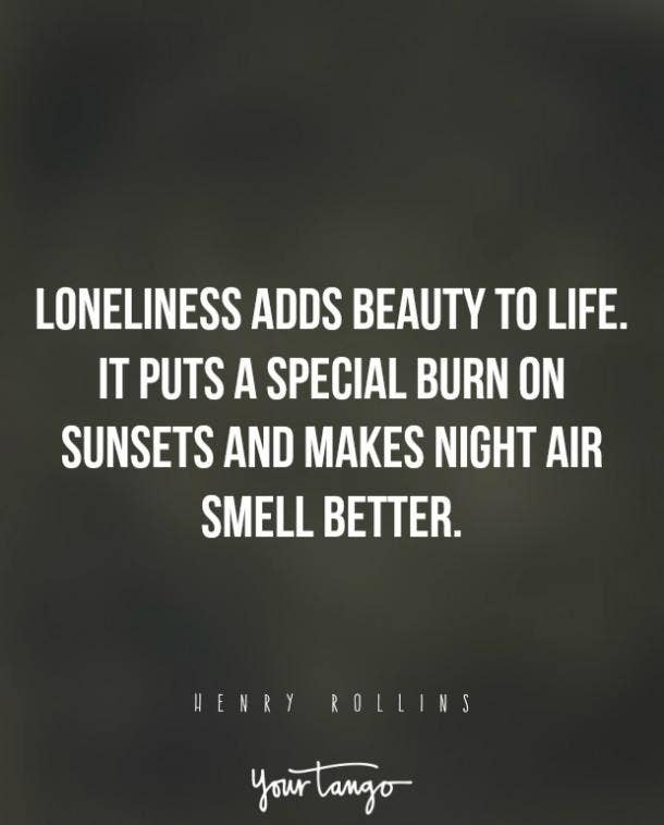 quotes about loneliness in life