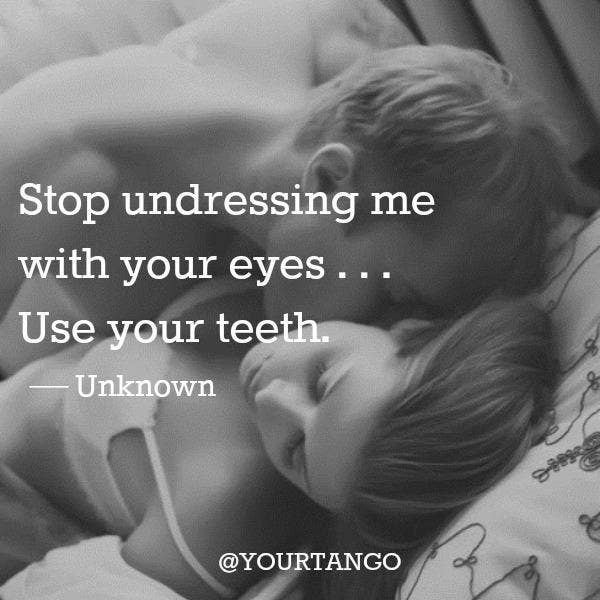 11 Steamy Sex Quotes To Get You And Your Love In The Mood Michele