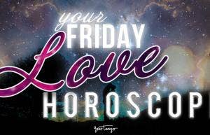 Each Zodiac Sign's Love Horoscope For Friday, February 25, 2022