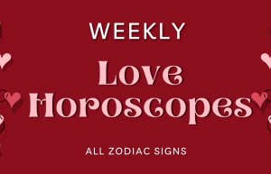 Each Zodiac Sign's Weekly Love Horoscope Starting February 27, 2023