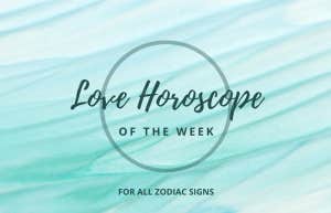 This Week's Love Horoscope For January 22 - 28, 2024 